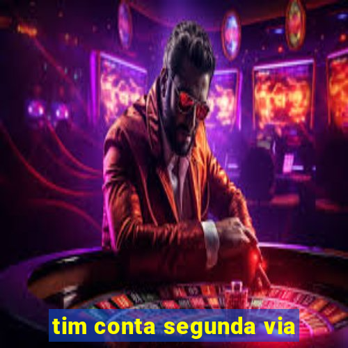 tim conta segunda via